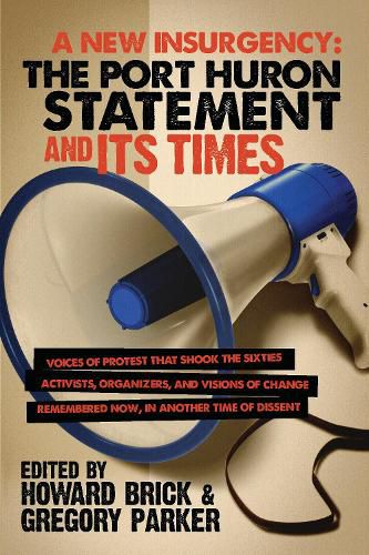 Cover image for A New Insurgency: The Port Huron Statement and Its Times