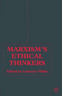 Cover image for Marxism's Ethical Thinkers