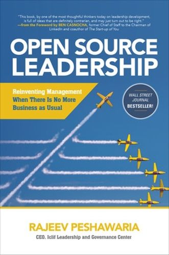 Cover image for Open Source Leadership: Reinventing Management When There's No More Business as Usual