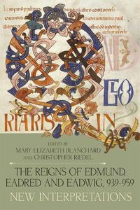 Cover image for The Reigns of Edmund, Eadred and Eadwig, 939-959