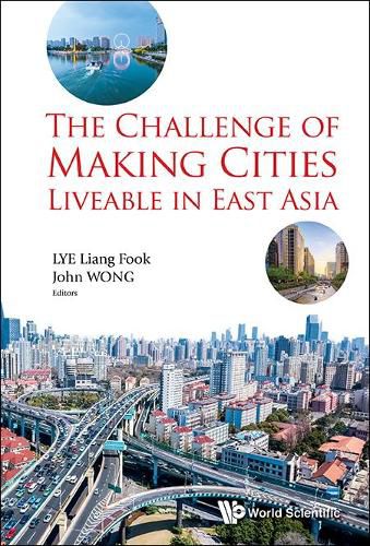 Cover image for Challenge Of Making Cities Liveable In East Asia, The
