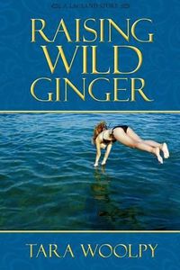 Cover image for Raising Wild Ginger