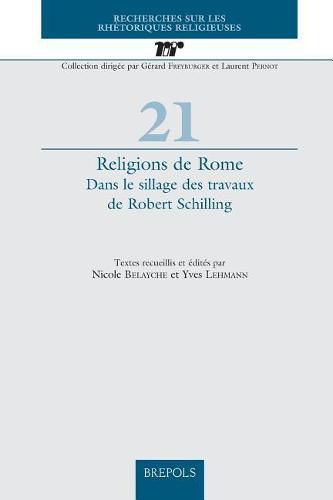 Cover image for Religions de Rome: Dans Le Sillage Des Travaux de R. Schilling