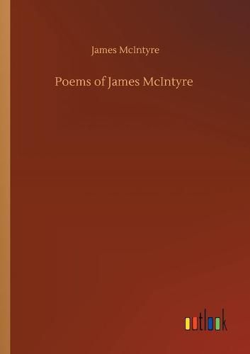 Cover image for Poems of James McIntyre