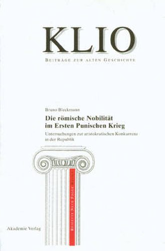 Cover image for Die roemische Nobilitat im Ersten Punischen Krieg