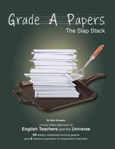 Cover image for Grade A Papers: The Slap Stack