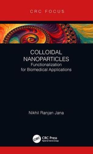 Cover image for Colloidal Nanoparticles: Functionalization for Biomedical Applications