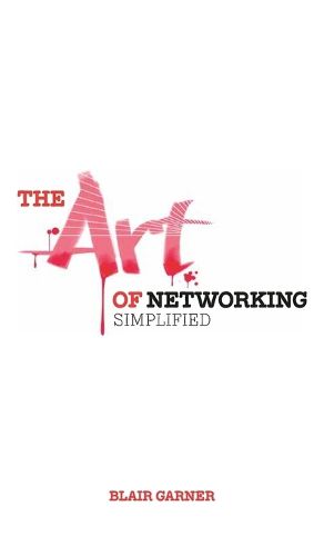 Cover image for The Art of Networking, Simplified