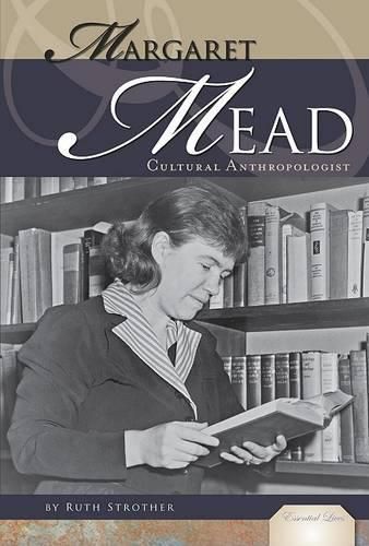 Cover image for Margaret Mead: Cultural Anthropologist