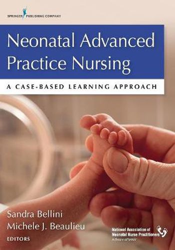 Cover image for Neonatal Advanced Practice Nursing: A Case-Based Learning Approach