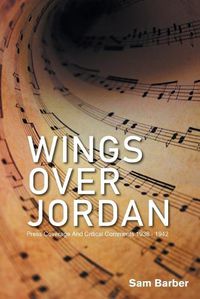 Cover image for Wings over Jordan: Press Coverage and Critical Comments 1938 - 1942