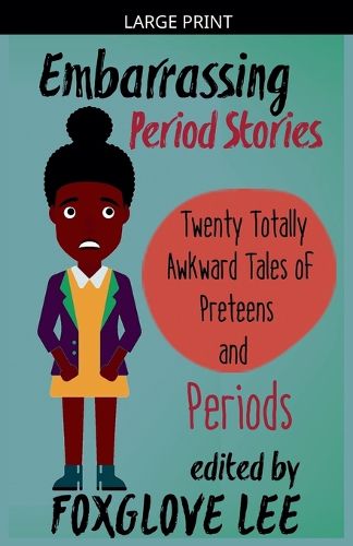 Cover image for Embarrassing Period Stories