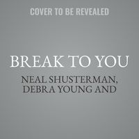 Cover image for Break to You