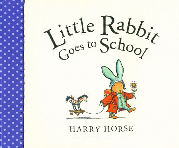 Cover image for Little Rabbit Goes to School