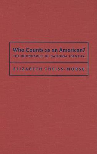 Cover image for Who Counts as an American?: The Boundaries of National Identity