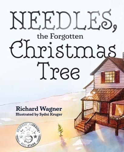 Cover image for Needles, the Forgotten Christmas Tree