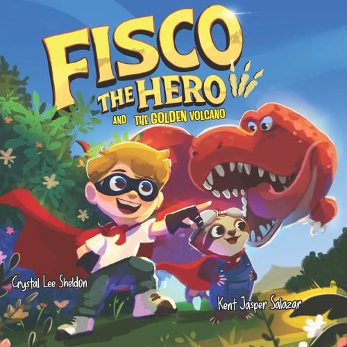 Cover image for Fisco the Hero and the Golden Volcano