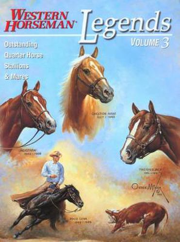 Cover image for Legends: Outstanding Quarter Horse Stallions And Mares