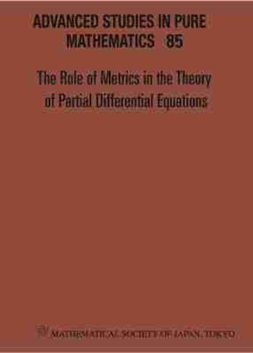 Cover image for Role Of Metrics In The Theory Of Partial Differential, The - Proceedings Of The 11th Mathematical Society Of Japan, Seasonal Institute (Msj-si)