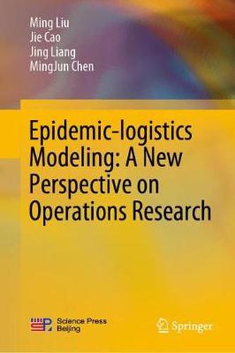 Cover image for Epidemic-logistics Modeling: A New Perspective on Operations Research