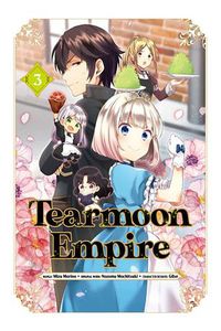 Cover image for Tearmoon Empire (Manga) Volume 3