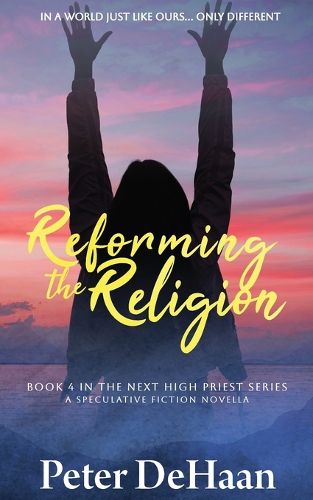 Cover image for Reforming the Religion