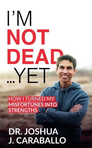 Cover image for I'm Not Dead...Yet