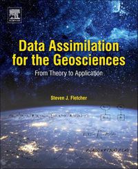 Cover image for Data Assimilation for the Geosciences: From Theory to Application