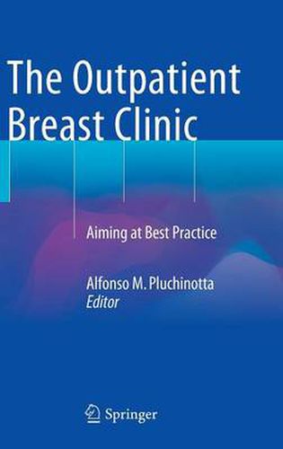 Cover image for The Outpatient Breast Clinic: Aiming at Best Practice