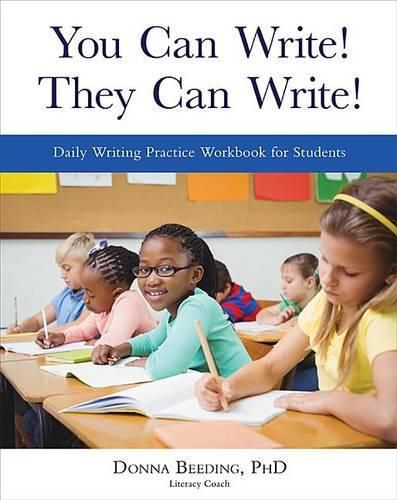 Cover image for You Can Write! They Can Write!: Daily Writing Practice Workbook for Students