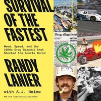 Cover image for Survival of the Fastest: Weed, Speed, and the 1980s Drug Scandal That Shocked the Sports World