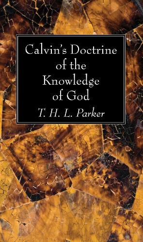 Cover image for Calvin's Doctrine of the Knowledge of God