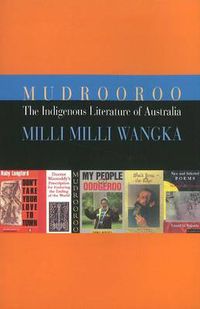 Cover image for The Indigenous Literature of Australia: Milli Milli Wangka