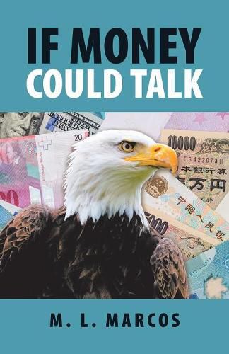 Cover image for If Money Could Talk