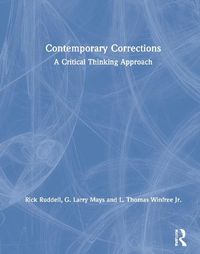 Cover image for Contemporary Corrections: A Critical Thinking Approach