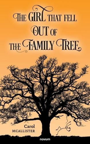 Cover image for The Girl That Fell Out Of The Family Tree