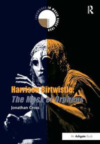 Cover image for Harrison Birtwistle: The Mask of Orpheus