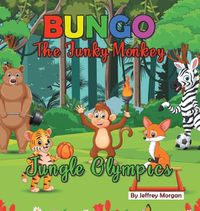 Cover image for Bungo The Funky Monkey Jungle Olympics