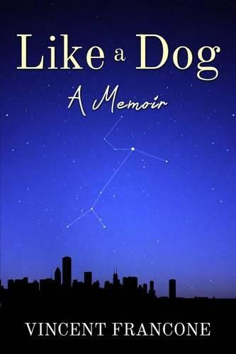 Cover image for Like a Dog: A Memoir