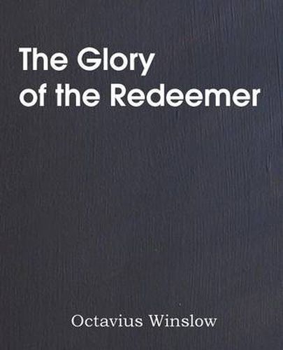 Cover image for The Glory of the Redeemer