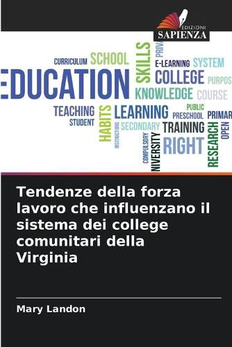Cover image for Tendenze della forza lavoro che influenzano il sistema dei college comunitari della Virginia