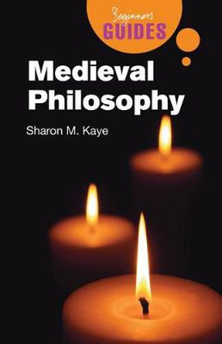 Cover image for Medieval Philosophy: A Beginner's Guide