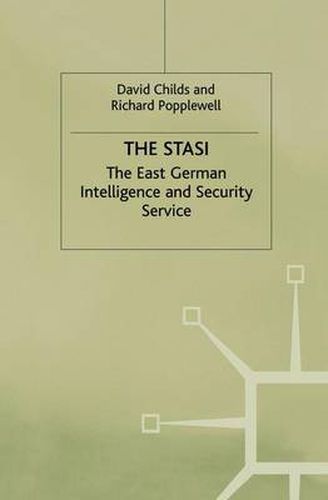 Cover image for The Stasi: The East German Intelligence and Security Service