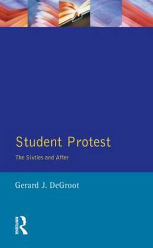 Cover image for Student Protest: The Sixties and after