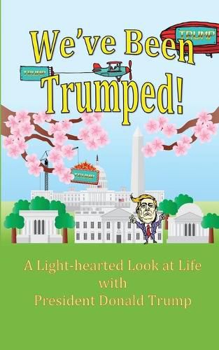 Cover image for We've Been Trumped!