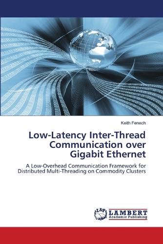 Cover image for Low-Latency Inter-Thread Communication over Gigabit Ethernet