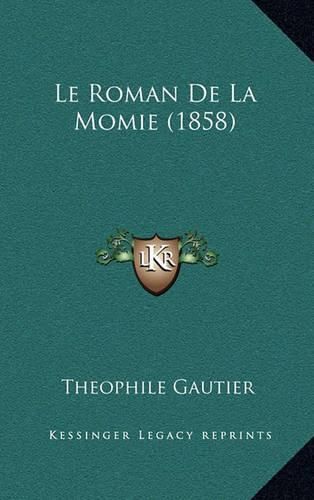 Cover image for Le Roman de La Momie (1858)