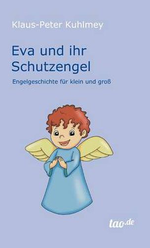 Cover image for Eva und ihr Schutzengel: Engelgeschichte fur klein und gross