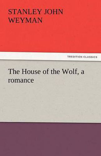 Cover image for The House of the Wolf, a Romance