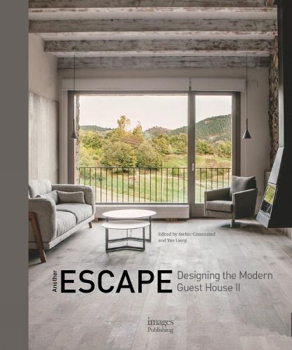 Cover image for Another Escape: Designing the Modern Guest House